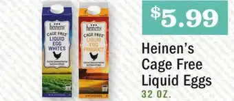Heinen's Heinen's cage free liquid eggs offer