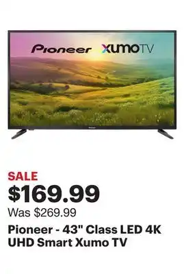 Best Buy Pioneer - 43 class led 4k uhd smart xumo tv offer