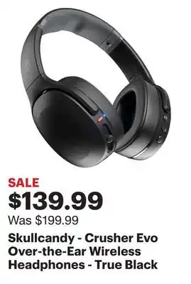 Best Buy Skullcandy - crusher evo over-the-ear wireless headphones - true black offer