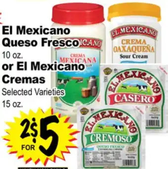 Superior Grocers El mexicano queso fresco 10 oz. or el mexicano cremas selected varieties 15 oz offer