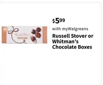 Walgreens Russell stover or whitman's chocolate boxes offer