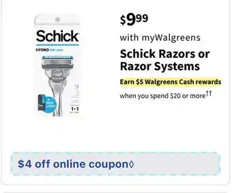 Walgreens Schick razors or razor systems offer
