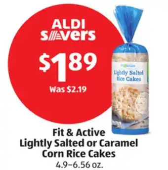 Aldi Fit & active lightly salted or caramel corn rice cakes offer