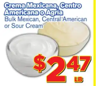 El Super Fresh Bulk mexican, central american or sour cream offer