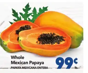 Vallarta Supermarkets Whole mexican papaya / papaya mexicana entera offer