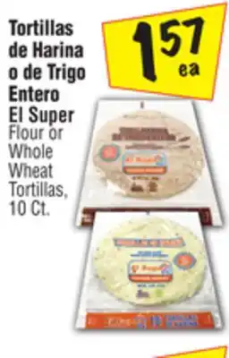 El Super Flour or whole wheat tortillas offer