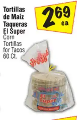 El Super Corn tortillas for tacos offer