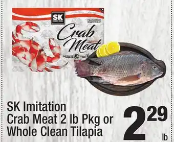 Super King Markets Sk imitation crab meat 2 lb pkg or whole clean tilapia offer