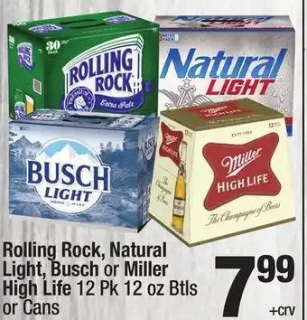 Super King Markets Rolling rock, natural light, busch or miller high life offer