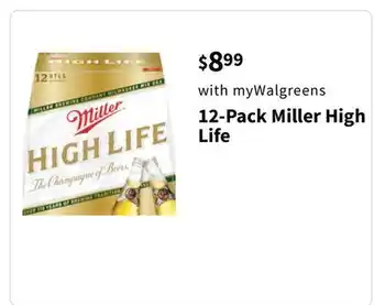 Walgreens 12-pack miller high life offer