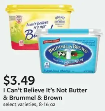 Fareway I Can't Believe It's Not Butter & Brummel & Brown offer
