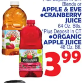 Bravo Supermarkets Apple & eve cranberry juice 64 oz. btls., organic apple juice 48 oz. btls offer