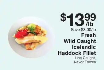 Fairway Store Market Fresh wild caught icelandic haddock fillet offer