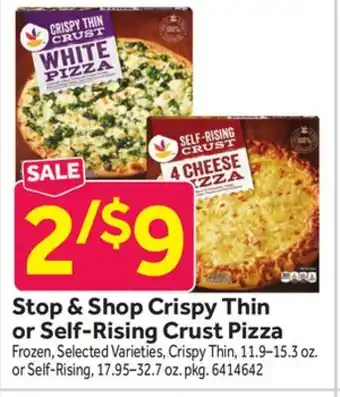 Stop&Shop Stop & shop crispy thin or self-rising crust pizza offer