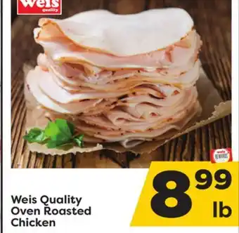 Weis Markets Weis quality oven roasted chicken offer