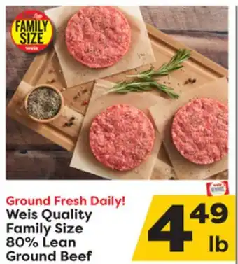 Weis Markets Weis quality family size 80% lean ground beef offer