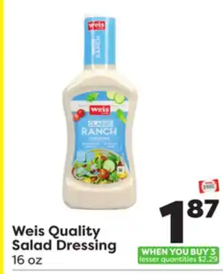 Weis Markets Weis quality salad dressing offer