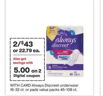 CVS Always discreet underwear 16-32 ct. or pads value packs 45-108 ct offer