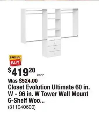The Home Depot Closet evolution ultimate 60 in. w - 96 in. w tower wall mount 6-shelf wood closet system offer
