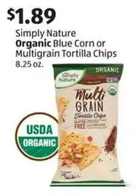 Aldi Simply Nature Organic Blue Corn or Multigrain Tortilla Chips 8.25 oz. offer