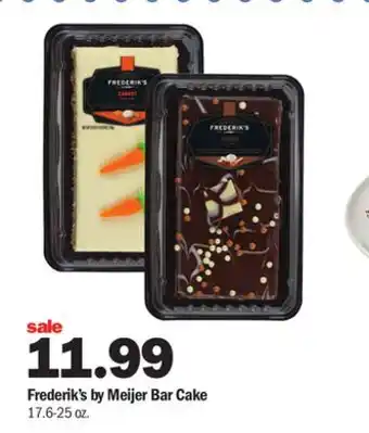 Meijer Frederik's by meijer bar cake offer