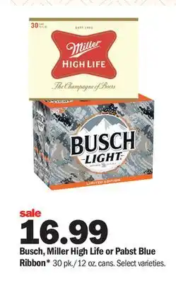 Meijer Busch, miller high life or pabst blue ribbon offer