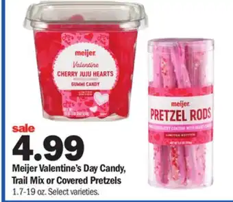 Meijer Meijer valentine's day candy, trail mix or covered pretzels offer