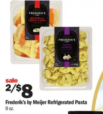 Meijer Frederik's by meijer refrigerated pasta offer