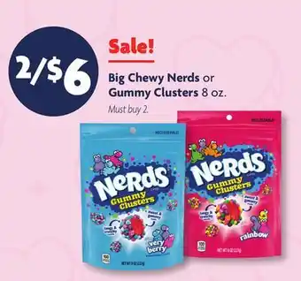 Family Dollar Big chewy nerds or gummy clusters offer