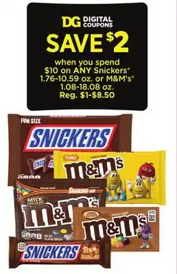 Dollar General Snickers 1.76-10.59 oz. or m & m' s 1.08-18.08 oz offer