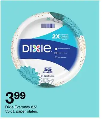 Target Dixie everyday 8.5. 55 - ct paper plates offer