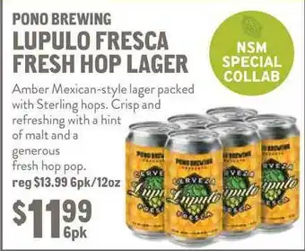 New Seasons Market Pono Brewing Lupulo Fresca Fresh Hop Lager offer