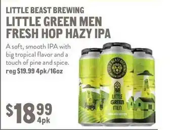 New Seasons Market Little Beast Brewing Little Green Men Fresh Hop Hazy Ipa offer