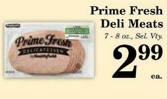 Harvest Foods Prime Fresh Deli Meats offer