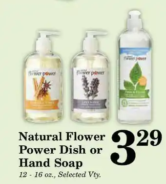 Harvest Foods Natural Flower Power Dish Or Hand Soap offer