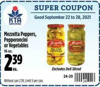 KTA Super Stores Mezzeta Peppers, Pepperoncini Or Vegetables offer