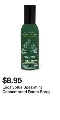 Bath & Body Works Eucalyptus spearmint concentrated room spray offer