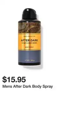 Bath & Body Works Mens after dark body spray offer