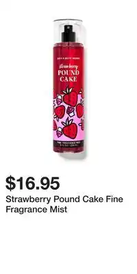 Bath & Body Works Strawberry pound cake fine fragrance mist offer