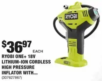 The Home Depot Ryobi One + 18V Lithium-Ion Cordless High Pressure Inflator offer