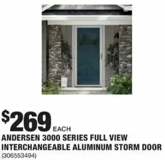 The Home Depot Andersen 3000 Series Full View Interchangeable Aluminum Storm Door offer
