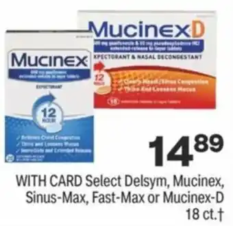 CVS Delsym, Mucinex, Sinus-Max, Fas-Max Or Mucinex offer