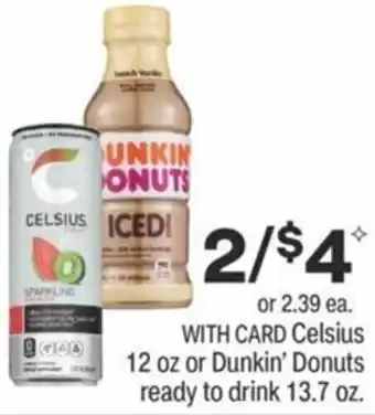 CVS Celsius Or Dunkin' Donuts Ready To Drink 13.7 oz offer