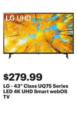 Best Buy LG - 43 Class UQ75 Series LED 4K UHD Smart webOS TV offer