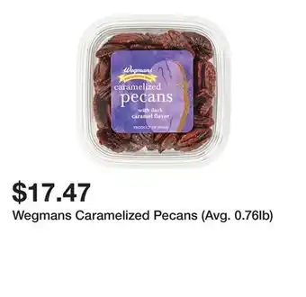 Wegmans Wegmans Caramelized Pecans (Avg. 0.76lb) offer