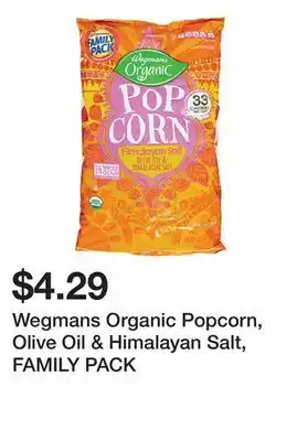 Wegmans Wegmans Organic Popcorn, Olive Oil & Himalayan Salt, FAMILY PACK offer