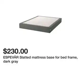 Ikea ESPEVÄR Slatted mattress base for bed frame, dark gray offer