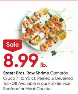 Stater Bros Stater Bros. Raw Shrimp offer