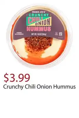 Trader Joe's Crunchy Chili Onion Hummus offer
