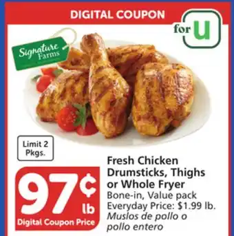 Vons Fresh Chicken Drumsticks, Thighs or Whole Fryer offer